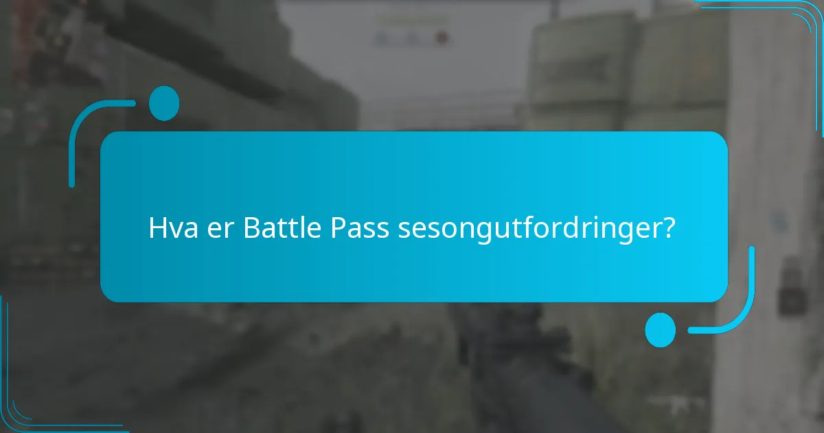 Hvilke eksklusive gjenstander kan tjenes gjennom sesongutfordringer?