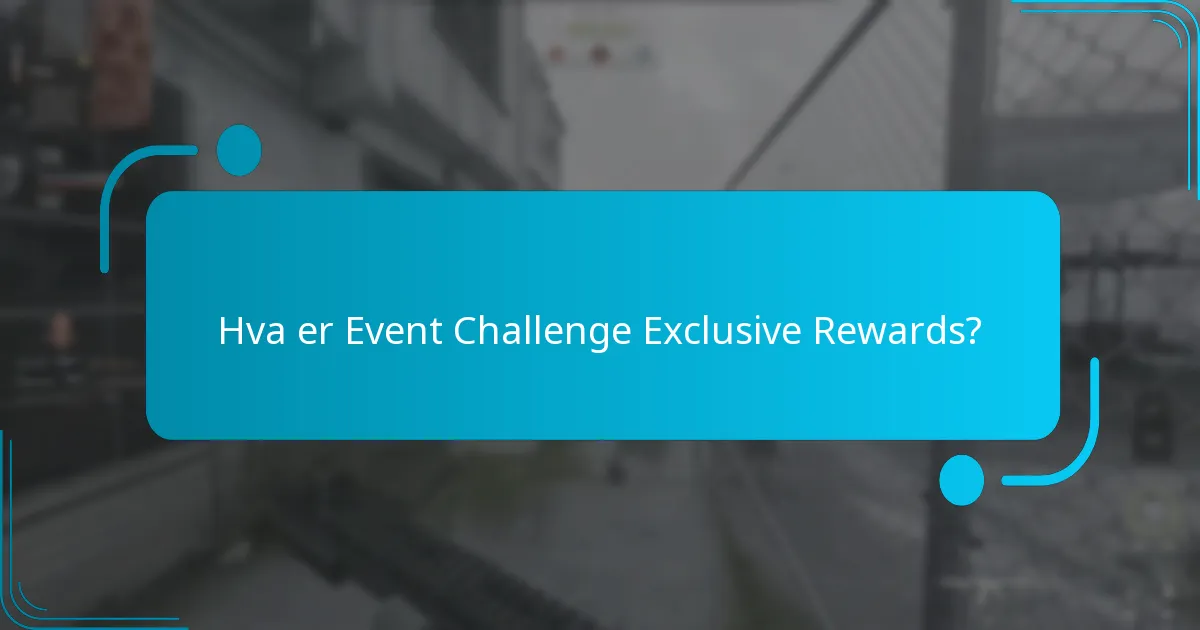 Hva er de spesielle blåkopiene tilgjengelig gjennom eventutfordringer?