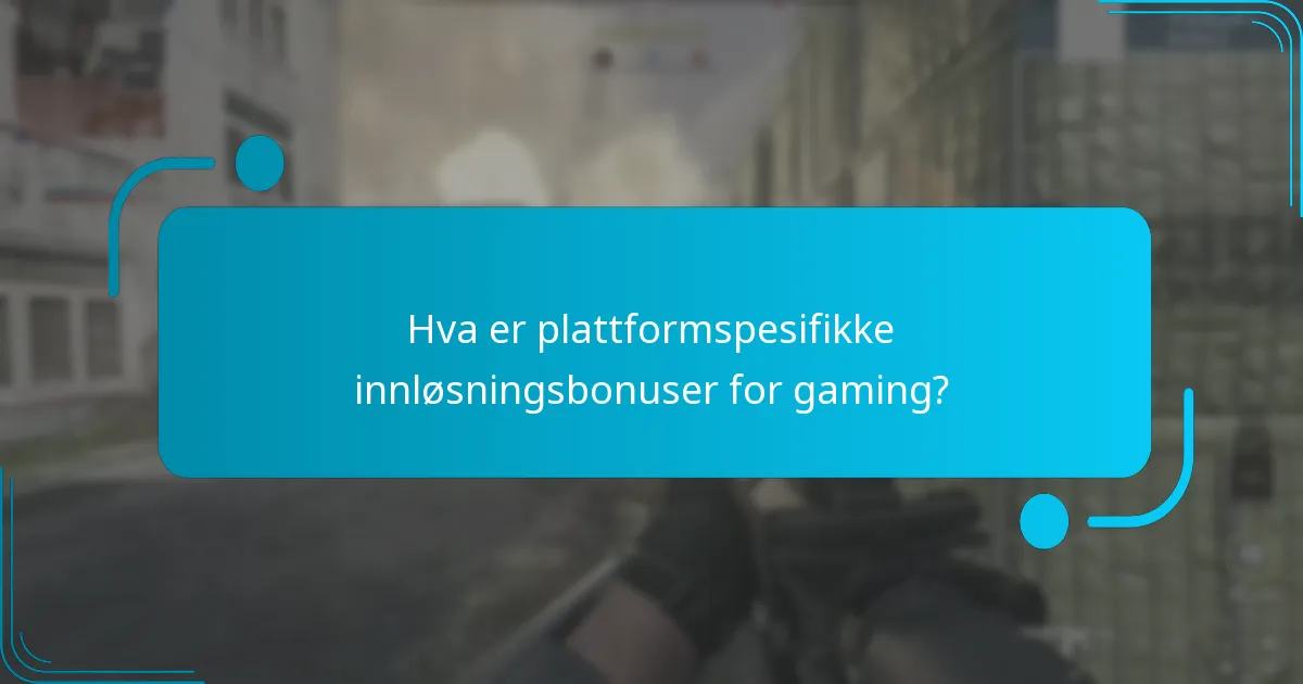 Hvordan skiller innløsningsbonuser seg mellom PlayStation og Xbox?
