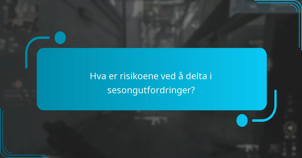 Hvordan fullføre sesongutfordringer med suksess?
