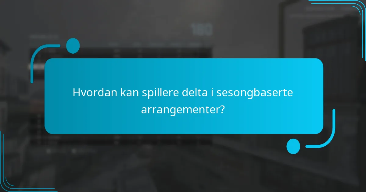 Når skjer sesongbaserte arrangementer?